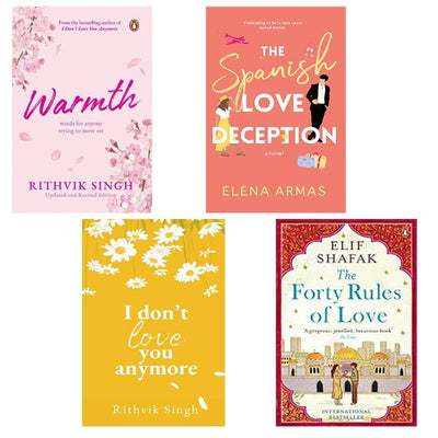 Deal of 4 Books ( I don't love you anymore + Warmth + The Spanish Love Deception + The Forty Rules Of Love